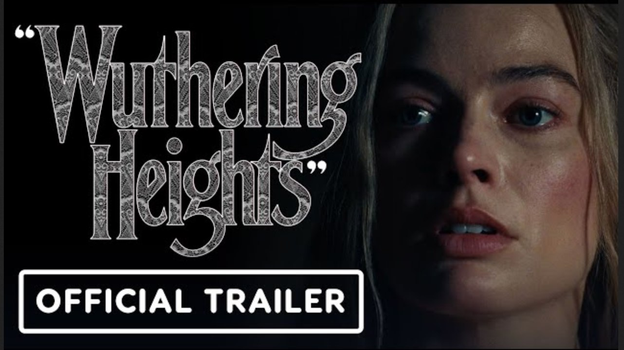 Wuthering Heights Trailer Unveiled: Margot Robbie & Jacob Elordi Deliver Intense, Unchained Romance