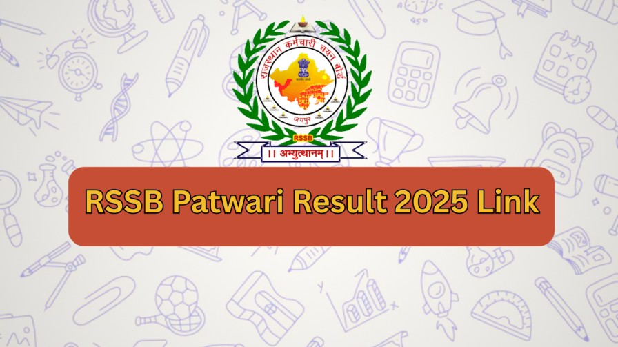 RSSB Rajasthan Patwari Exam 2025 Result Declared: Roll Number-Wise Merit List Released